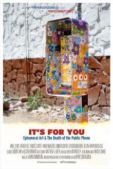 It's For You: Ephemeral Art & The Death of the Public Phone Trailer