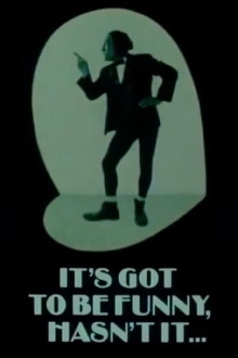 It's Got to Be Funny, Hasn't It... Trailer