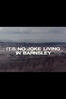 It's No Joke Living in Barnsley Trailer