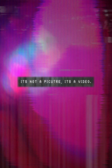 It's Not A Picture, It's A Video. Trailer