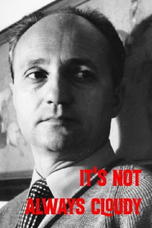 It’s Not Always Cloudy Trailer