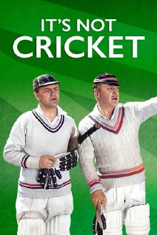 It's Not Cricket Trailer