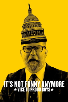 It's Not Funny Anymore: Vice to Proud Boys Trailer