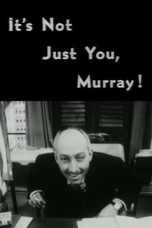 It's Not Just You, Murray! Trailer