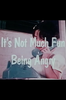 It's Not Much Fun Being Angry Trailer