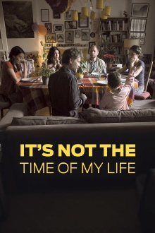 It's Not the Time of My Life Trailer