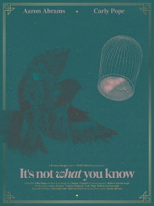 It's Not What You Know Trailer