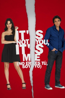 It's Not You, It's Me Trailer