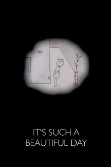 It's Such a Beautiful Day Trailer