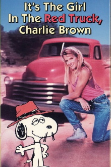It's the Girl in the Red Truck, Charlie Brown Trailer
