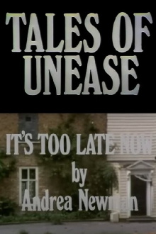It’s Too Late Now Trailer