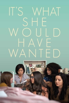 It's What She Would Have Wanted Trailer