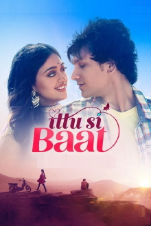 Ittu Si Baat Trailer