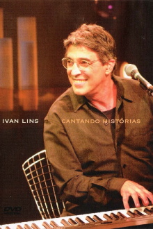 Ivan Lins - Cantando Histórias Trailer