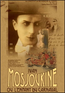 Ivan Mosjoukine, or the Carnival Child Trailer