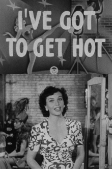 I've Got To Get Hot Trailer