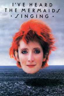 I've Heard the Mermaids Singing Trailer