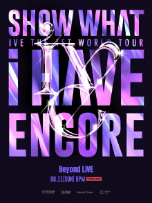 IVE THE 1ST WORLD TOUR 'SHOW WHAT I HAVE' - ENCORE Trailer