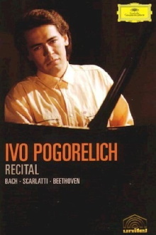 Ivo Pogorelich: Bach, Scarlatti, Beethoven Trailer