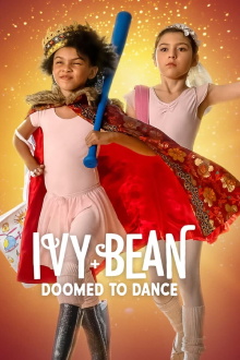 Ivy + Bean: Doomed to Dance Trailer