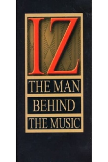 IZ The Man Behind The Music Trailer
