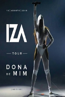 IZA - Dona de Mim Tour Trailer