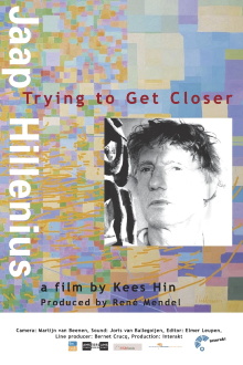 Jaap Hillenius, Trying to Get Closer Trailer