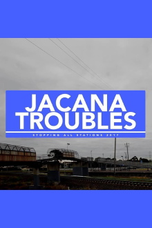 Jacana Troubles Trailer