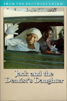 Jack & the Dentist's Daughter Trailer