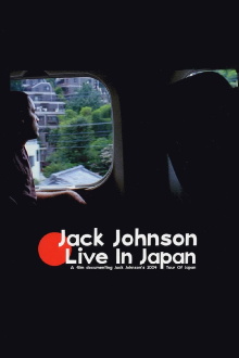 Jack Johnson: Live in Japan Trailer