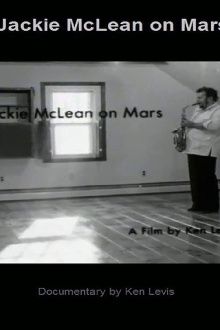 Jackie McLean on Mars Trailer