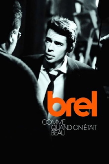 Jacques Brel - Comme quand on était beau Trailer
