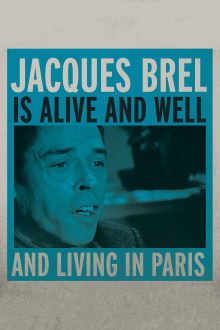 Jacques Brel Is Alive and Well and Living in Paris Trailer