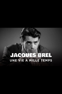 Jacques Brel, une vie à mille temps Trailer