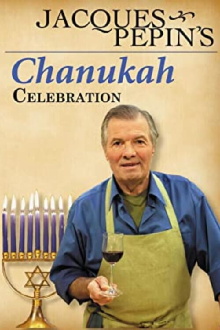 Jacques Pepin's Chanukah Celebration Trailer