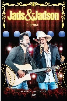 Jads & Jadson - É Divino - Ao Vivo Em Campo Grande Trailer