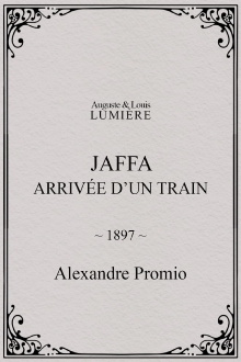 Jaffa : arrivée d’un train Trailer