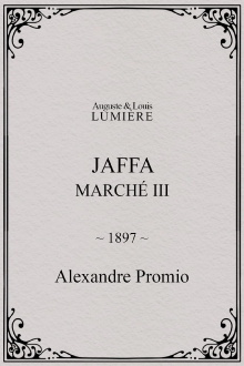 Jaffa : Marché, III Trailer