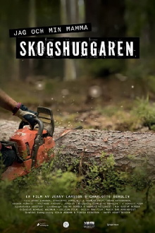 Jag och min mamma skogshuggaren Trailer