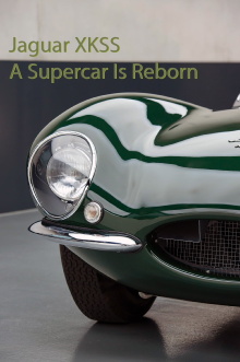 Jaguar XKSS - A Supercar Is Reborn Trailer