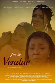 J'ai été vendue Trailer
