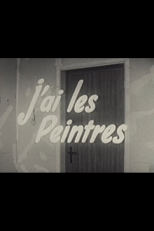 J'ai les peintres Trailer