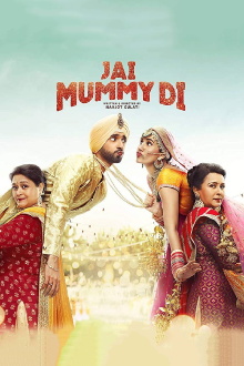 Jai Mummy Di Trailer