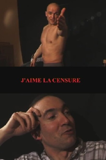 J'aime la censure Trailer