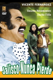 Jalisco nunca pierde Trailer
