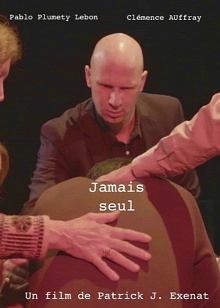 Jamais seul Trailer