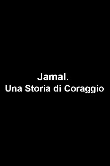 Jamal. Una Storia di Coraggio Trailer