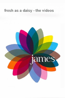 James Fresh As A Daisy: The Videos Trailer