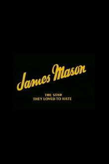 James Mason: The Star They Loved to Hate Trailer
