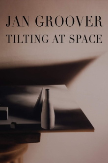 Jan Groover: Tilting at Space Trailer